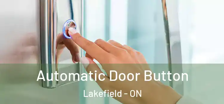  Automatic Door Button Lakefield - ON