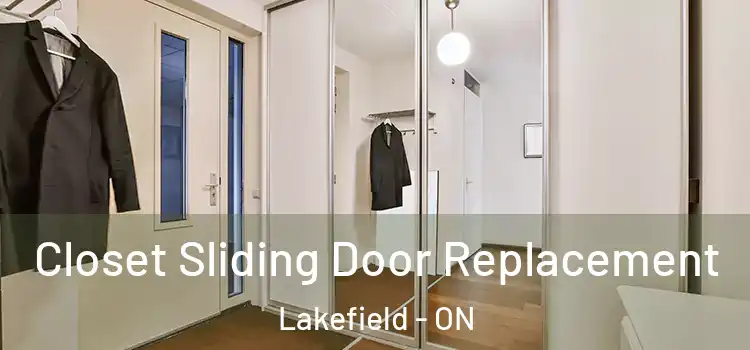 Closet Sliding Door Replacement Lakefield - ON