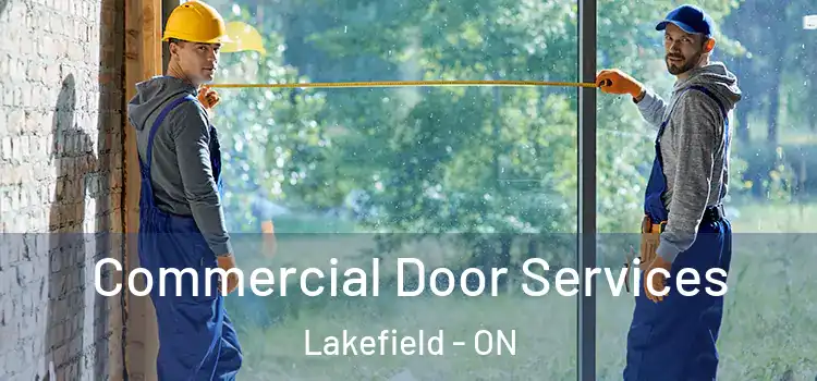 Commercial Door Services Lakefield - ON