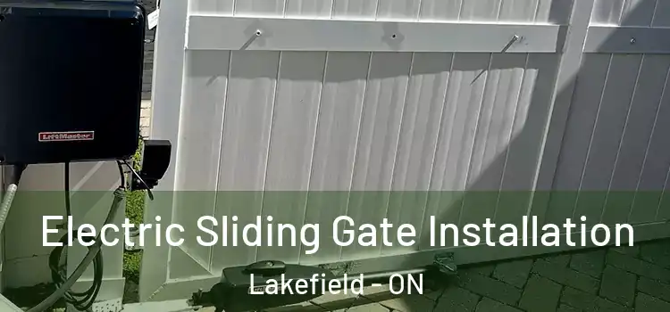Electric Sliding Gate Installation Lakefield - ON