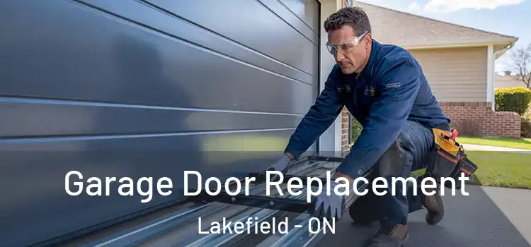  Garage Door Replacement Lakefield - ON