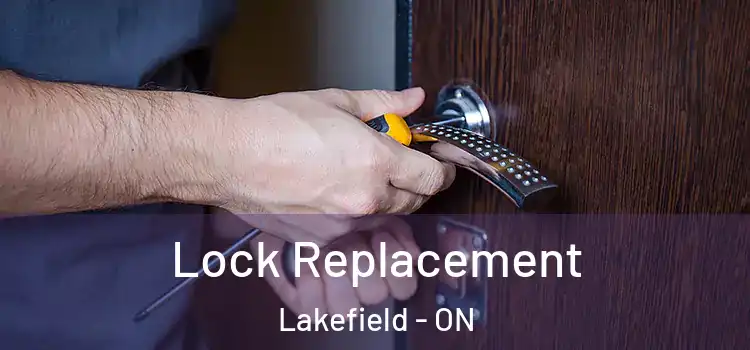 Lock Replacement Lakefield - ON