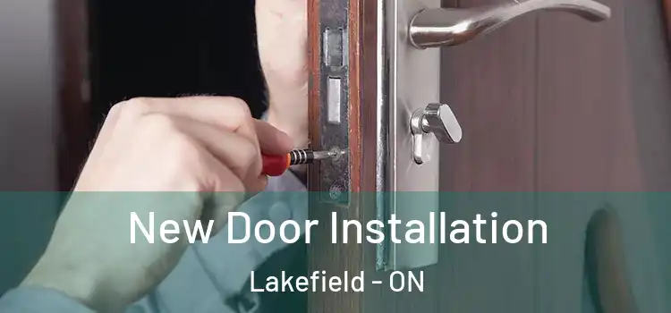 New Door Installation Lakefield - ON
