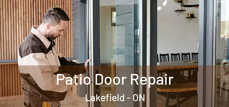 Patio Door Repair Lakefield - ON
