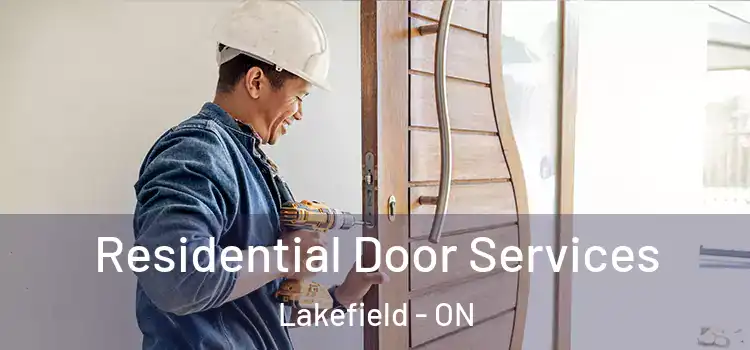 Residential Door Services Lakefield - ON