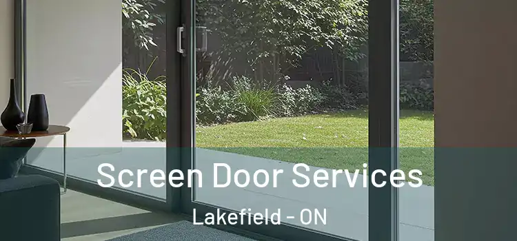 Screen Door Services Lakefield - ON