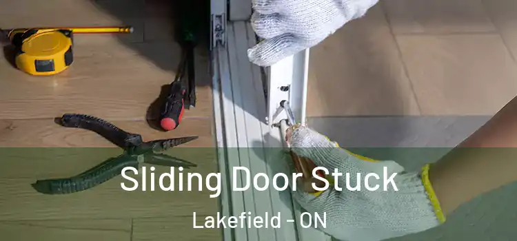 Sliding Door Stuck Lakefield - ON