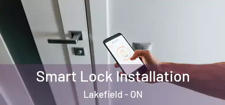  Smart Lock Installation Lakefield - ON